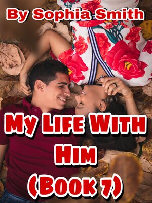 cover image of My Life With Him (Book 7)